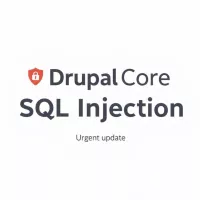 Urgent : Injection SQL critique dans Drupal Core (SA-CORE-2026-004) – Mettez à jour votre Drupal